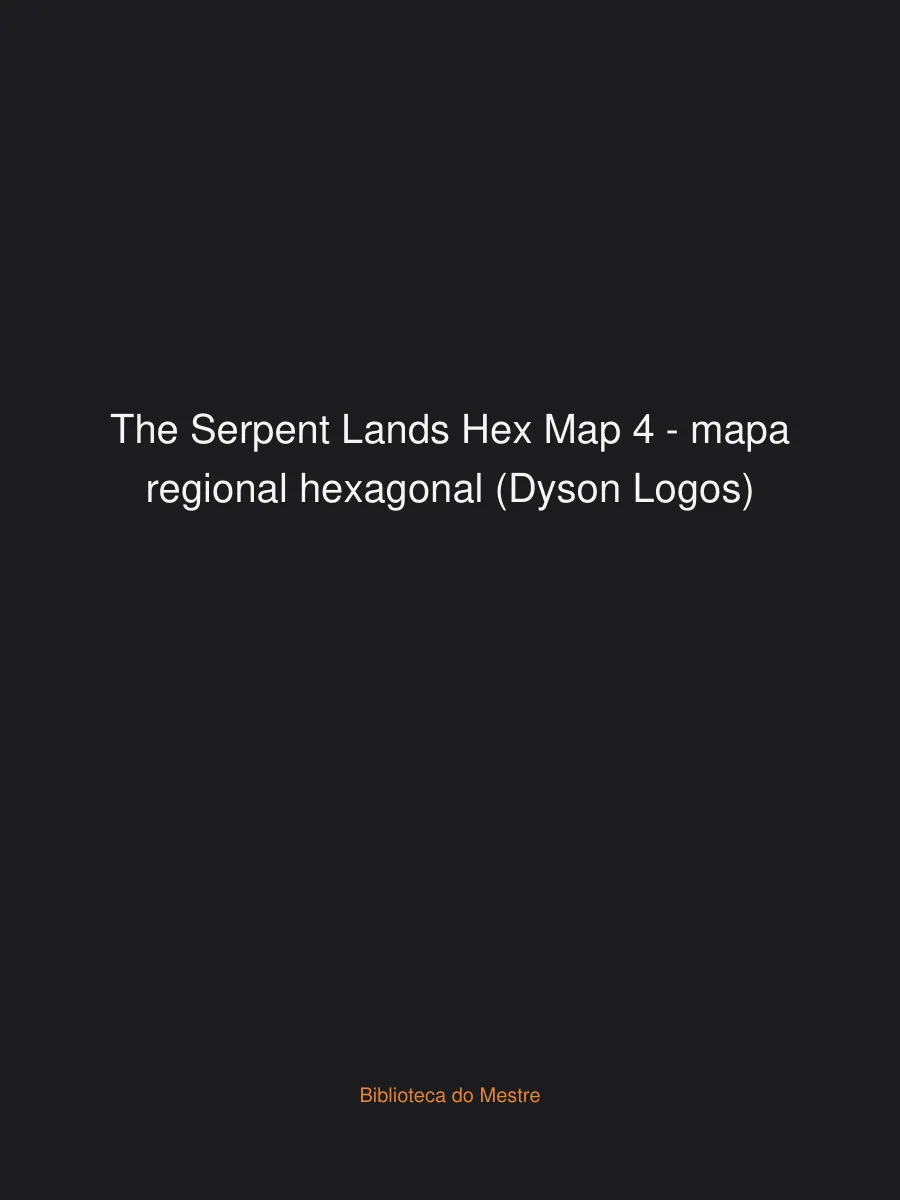 The Serpent Lands Hex Map 4 — mapa regional hexagonal (Dyson Logos)